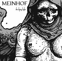 Download Meinhof - The Dying Light