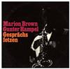 last ned album Marion Brown Gunter Hampel - Gesprächsfetzen