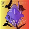 online anhören Lab3 & Ofay - Fly Away