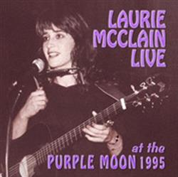 Download Laurie McClain - Live At the Purple Moon 1995