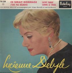 Download Lucienne Delyle - Ce Serait Dommage