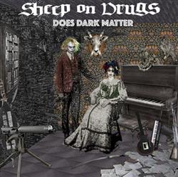 Download Sheep On Drugs - Does Dark Matter