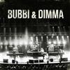 online luisteren Bubbi & Dimma - Bubbi Dimma