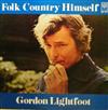 ouvir online Gordon Lightfoot - Folk Country Himself