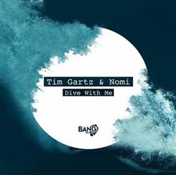 Download Tim Gartz & Nomi - Dive With Me