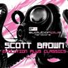 écouter en ligne Scott Brown - Evolution Plus Classics