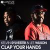 ladda ner album Kelvin Sylvester & Lee Wilson - Clap Your Hands