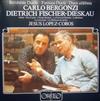 baixar álbum Carlo Bergonzi, Dietrich FischerDieskau, Jesus LopezCobos - Berühmte Duette Famous Duets Duos Celebres