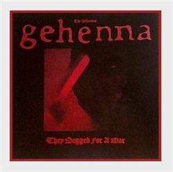 Download The Infamous Gehenna - They Begged For A War