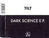 lyssna på nätet Tilt - Dark Science