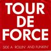 ascolta in linea Tour De Force - Rollin And Funkin