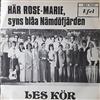 online anhören Les Kör - Här Rose Marie Syns Blåa Nämdöfjärden