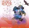 écouter en ligne Husky Rescue - Diamonds In The Sky