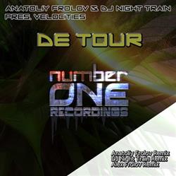 Download Anatoliy Frolov & DJ Night Train Pres Velocities - De Tour