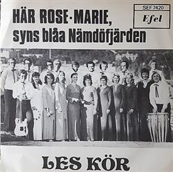 Download Les Kör - Här Rose Marie Syns Blåa Nämdöfjärden