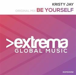 Download Kristy Jay - Be Yourself