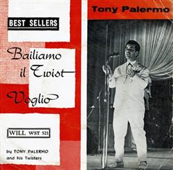 Download Tony Palermo And His Twisters - Balliamo Il Twist