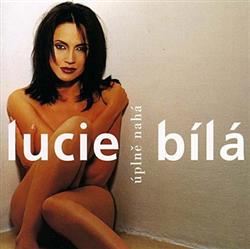 Download Lucie Bílá - Úplně Nahá