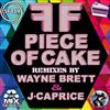 ladda ner album FF - Piece Of Cake The Remixes