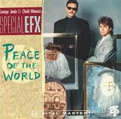 Download Special EFX スペシャルＥＦＸ - Peace Of The World ピースオブザワールド