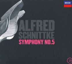 Download Riccardo Chailly, Concertgebouworkest - Alfred Schnittke Symphony No5