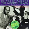 Charlie Parker, The Woody Herman Orchestra - Bird With The Herd