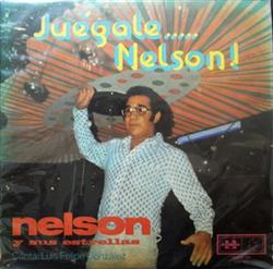 Download Nelson Y Sus Estrellas - Juégale Nelson