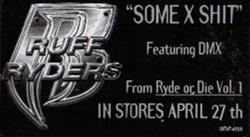 Download Ruff Ryders - Some X Shit