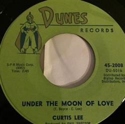 Download Curtis Lee - Under The Moon Of Love Beverly Jean