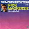 lytte på nettet Nick MacKenzie - Hallo Was Machen Wir Heute