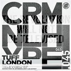 Download Tuff London - Televised EP