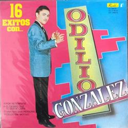 Download Odilio González - 16 Exitos Con Odilio Gonzales