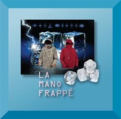 Download La Mano Fappé - La Mano Fappé