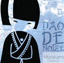 Download Dao De Noize - Murakami Dreams