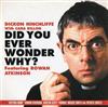 ladda ner album Dickon Hinchliffe With Cara Dillon Featuring Rowan Atkinson - Did You Ever Wonder Why