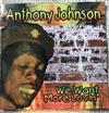 last ned album Anthony Johnson - We Want More Lovin