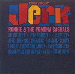 Download Ronnie & The Pomona Casuals - Everybody Jerk