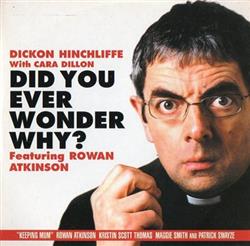 Download Dickon Hinchliffe With Cara Dillon Featuring Rowan Atkinson - Did You Ever Wonder Why