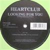 online anhören Heartclub - Looking For You