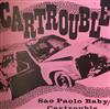 télécharger l'album Cartrouble - Sao Paulo Baby Cartrouble