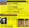 ladda ner album Maurice Ravel, Zoltán Kodály, Claude Debussy, Walter Gieseking, Concertgebouworkest, Willem Mengelberg - Daphnis Et Chloé Suite No 2 Variations On A Hungarian Folksong Felszállott A Páva The Peacock Fantaisie For Piano And Orchestra