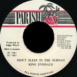 Download King Everald - Dont Sleep In The Subway