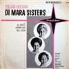 online anhören The Di Mara Sisters And Al Caiola, Johnny Kay, Bill Costa - Italian Holiday Starring Di Mara Sisters