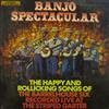 The Barrelhouse Six - Banjo Spectacular The Happy And Rollicking Songs Of The Barrelhouse Six