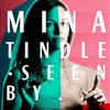 Album herunterladen Mina Tindle - Seen By