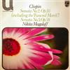 online luisteren Chopin Nikita Magaloff - Sonata No2 Op35 Including The Funeral March Sonata No3 Op58