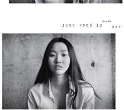 Download Jang Yoon Ju - Dream