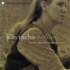 lytte på nettet Jean Ritchie - Ballads From Her Appalachian Family Tradition