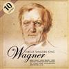 Wagner - Great Singers Sing