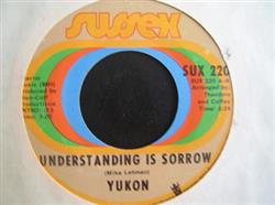 Download Yukon - Understanding Is Sorrow Save My World